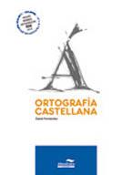ORTOGRAFIA CASTELLANA | 9788483087671 | FERNANDEZ,DAVID | Llibreria Geli - Llibreria Online de Girona - Comprar llibres en català i castellà