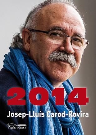 2014 | 9788499754314 | CAROD-ROVIRA,JOSEP-LLUÍS | Llibreria Geli - Llibreria Online de Girona - Comprar llibres en català i castellà