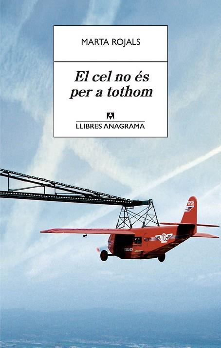 EL CEL NO ES PER A TOTHOM | 9788433915627 | ROJALS,MARTA | Libreria Geli - Librería Online de Girona - Comprar libros en catalán y castellano
