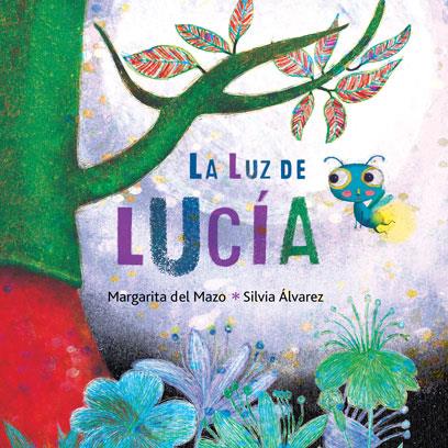 LA LUZ DE LUCIA | 9788416078950 | DEL MAZO,MARGARITA | Llibreria Geli - Llibreria Online de Girona - Comprar llibres en català i castellà