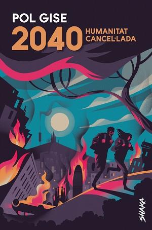 2040.HUMANITAT CANCEL·LADA | 9788418456022 | GISE,POL | Libreria Geli - Librería Online de Girona - Comprar libros en catalán y castellano