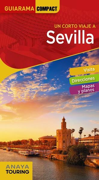SEVILLA(GUIARAMA COMPACT.EDICIÓN 2019) | 9788491582335 | ANAYA TOURING/MIQUÉLEZ DE MENDILUCE, EDURNE | Libreria Geli - Librería Online de Girona - Comprar libros en catalán y castellano