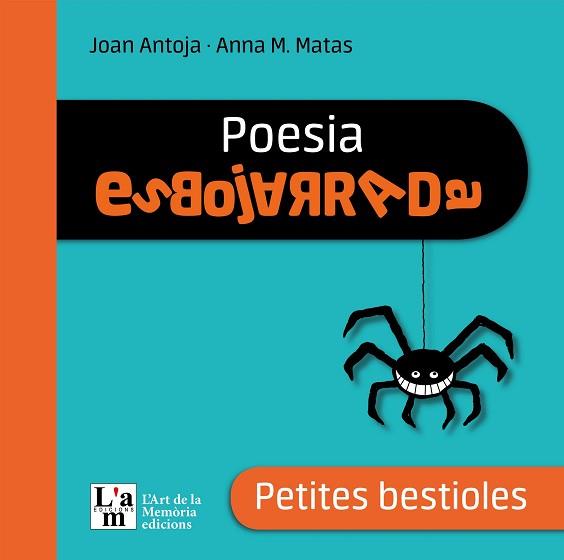 PETITES BESTIOLES.POESIA ESBOJARRADA | 9788412511338 | ANTOJA,JOAN/MATAS,ANNA M. | Libreria Geli - Librería Online de Girona - Comprar libros en catalán y castellano