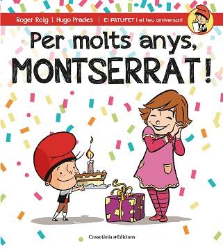 PER MOLTS ANYS,MONTSERRAT! | 9788490346570 | ROIG CÉSAR,ROGER | Libreria Geli - Librería Online de Girona - Comprar libros en catalán y castellano