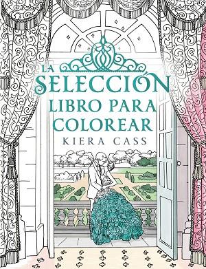 LA SELECCIÓN(LIBRO PARA COLOREAR) | 9788416700769 | CASS,KIERA | Libreria Geli - Librería Online de Girona - Comprar libros en catalán y castellano