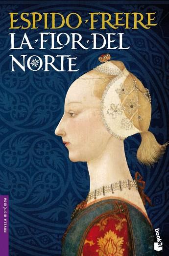 LA FLOR DEL NORTE | 9788408110514 | FREIRE,ESPIDO | Libreria Geli - Librería Online de Girona - Comprar libros en catalán y castellano