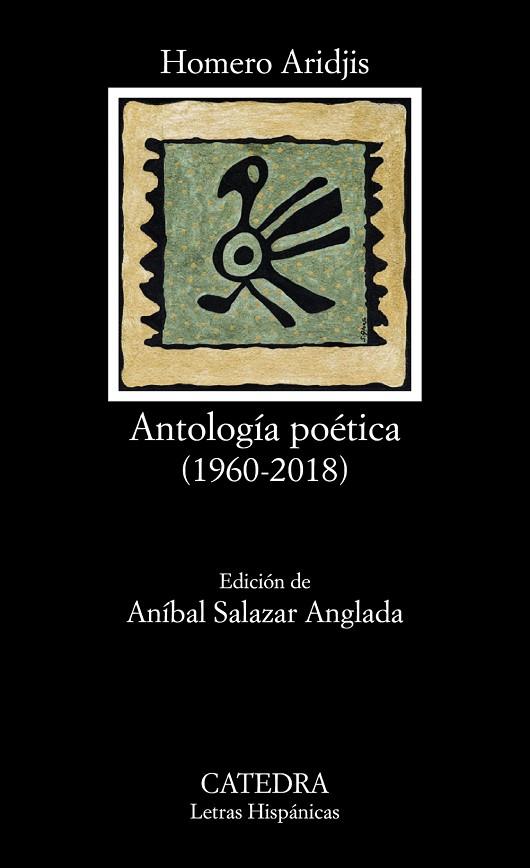 ANTOLOGÍA POÉTICA(1960-2018) | 9788437638959 | ARIDJIS,HOMERO | Libreria Geli - Librería Online de Girona - Comprar libros en catalán y castellano