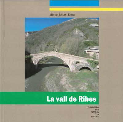 LA VALL DE RIBES | 9788415808596 | SITJAR SERRA, MIQUEL | Llibreria Geli - Llibreria Online de Girona - Comprar llibres en català i castellà