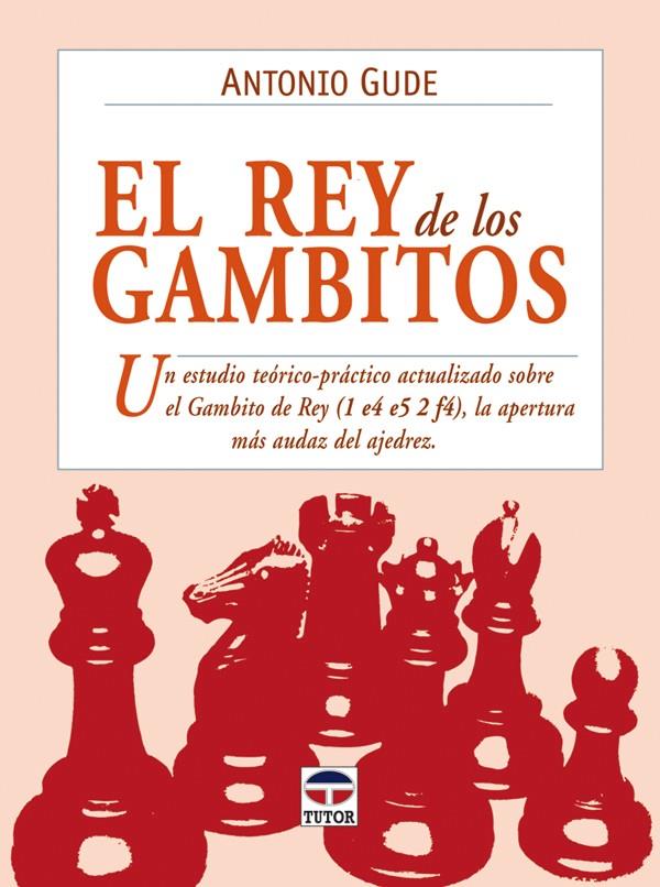 EL REY DE LOS GAMBITOS | 9788479027582 | GUDE,ANTONIO | Libreria Geli - Librería Online de Girona - Comprar libros en catalán y castellano