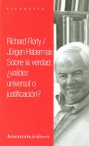 SOBRE LA VERDAD:VALIDEZ UNIVERSAL O JUSTIFICACION? | 9789505183753 | RORTY,RICHARD/HABERMAS,JURGEN | Llibreria Geli - Llibreria Online de Girona - Comprar llibres en català i castellà