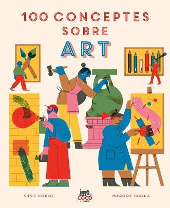 100 CONCEPTES SOBRE ART | 9788412368581 | HODGE,SUSIE/FARINA,MARCOS | Libreria Geli - Librería Online de Girona - Comprar libros en catalán y castellano