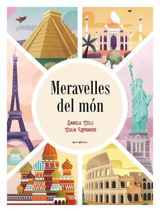 MERAVELLES DEL MÓN | 9788418592362 | CELLI,DANIELA | Libreria Geli - Librería Online de Girona - Comprar libros en catalán y castellano