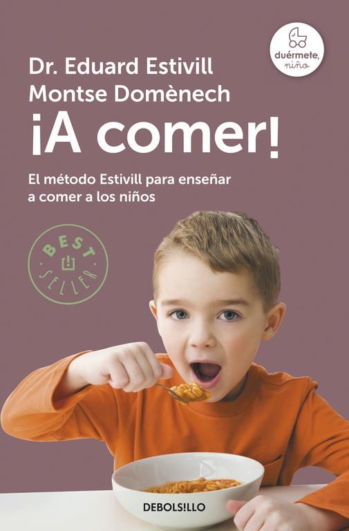 A COMER! | 9788483469767 | ESTIVILL,EDUARD/DOMENECH,MONTSE | Libreria Geli - Librería Online de Girona - Comprar libros en catalán y castellano