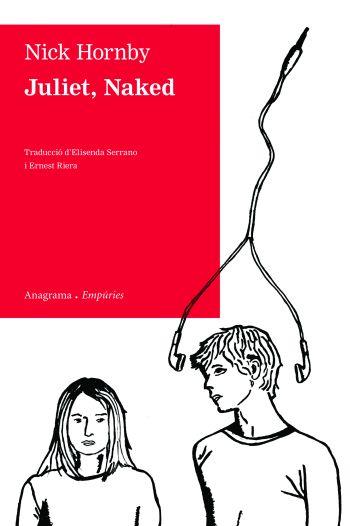 JULIET,NAKED | 9788497876698 | HORNBY,NICK | Libreria Geli - Librería Online de Girona - Comprar libros en catalán y castellano