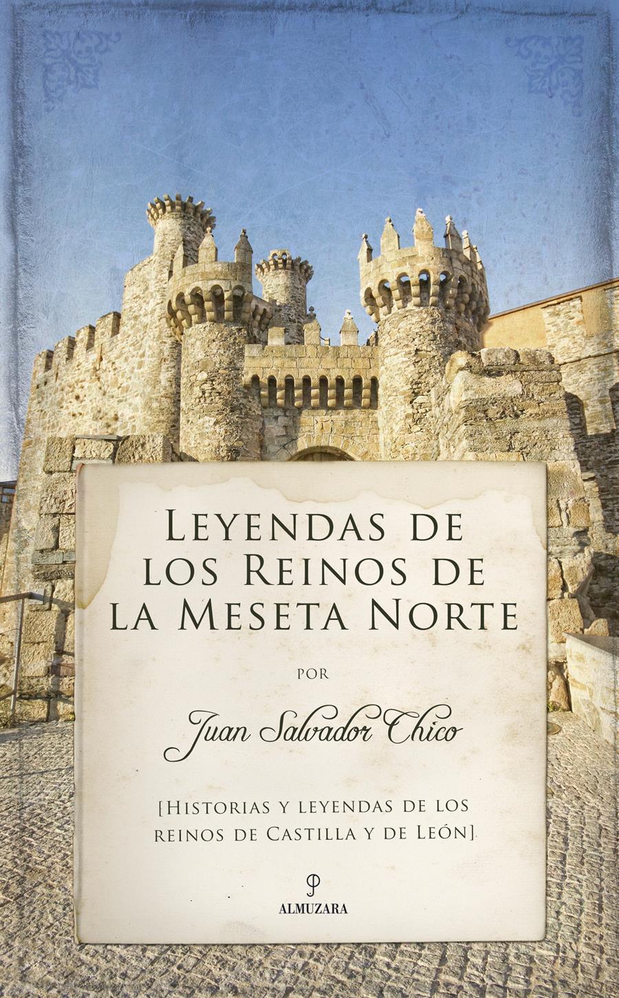 LEYENDAS DE LOS REINOS DE LA MESETA NORTE | 9788416392988 | ESCUDERO CHICO,JUAN SALVADOR | Llibreria Geli - Llibreria Online de Girona - Comprar llibres en català i castellà