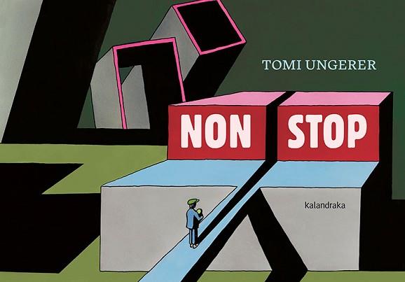 NON STOP | 9788484641421 | UNGERER,TOMI | Libreria Geli - Librería Online de Girona - Comprar libros en catalán y castellano