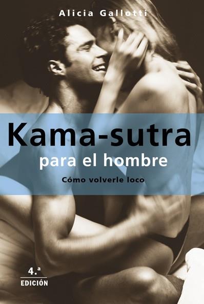 KAMA-SUTRA PARA EL HOMBRE | 9788427027077 | GALLOTTI,ALICIA | Libreria Geli - Librería Online de Girona - Comprar libros en catalán y castellano