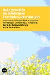 GUA PRACTICA DE MEDICINES I TERAPIES ALTERNATIVES | 9788496499119 | DOMINGUEZ,MARTA/TERESA,MARIA | Llibreria Geli - Llibreria Online de Girona - Comprar llibres en català i castellà
