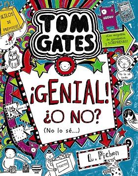 TOM GATES-8.GENIAL! ¿O NO? (NO LO SÉ...) | 9788469604533 | PICHON,LIZ | Libreria Geli - Librería Online de Girona - Comprar libros en catalán y castellano