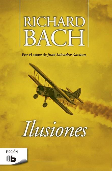 ILUSIONES | 9788496778672 | BACH,RICHARD | Libreria Geli - Librería Online de Girona - Comprar libros en catalán y castellano