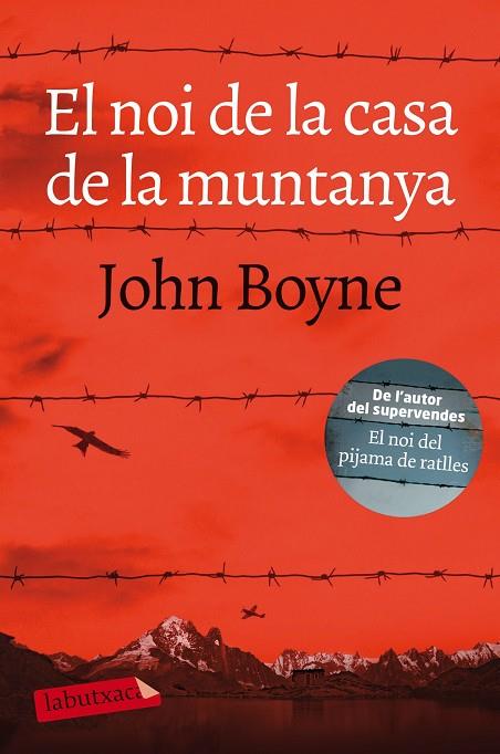 EL NOI DE LA CASA DE LA MUNTANYA | 9788417031862 | BOYNE,JOHN | Libreria Geli - Librería Online de Girona - Comprar libros en catalán y castellano