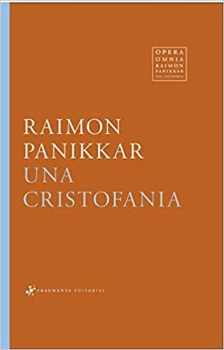UNA CRISTOFANIA(CATALÀ) | 9788417796372 | PANIKKAR,RAIMON | Libreria Geli - Librería Online de Girona - Comprar libros en catalán y castellano