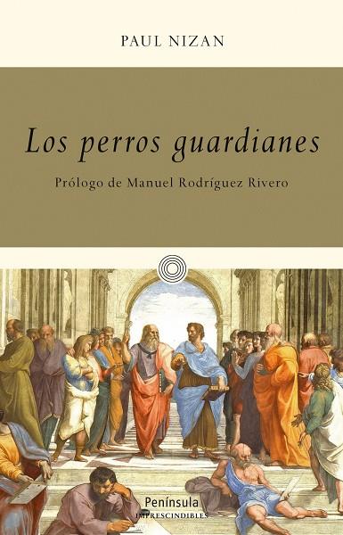 LOS PERROS GUARDIANES | 9788499422473 | NIZAN,PAUL (1905-1940,FRANÇA) | Llibreria Geli - Llibreria Online de Girona - Comprar llibres en català i castellà