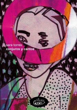 CONJUROS Y CANTOS | 9788494448867 | TORRES,SARA  | Llibreria Geli - Llibreria Online de Girona - Comprar llibres en català i castellà