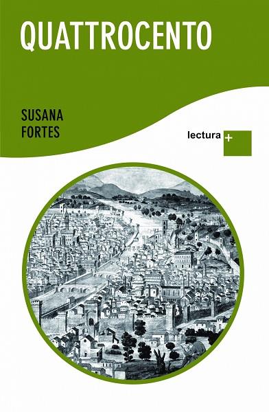 QUATTROCENTO (LECTURA +) | 9788408094098 | FORTES,SUSANA | Libreria Geli - Librería Online de Girona - Comprar libros en catalán y castellano