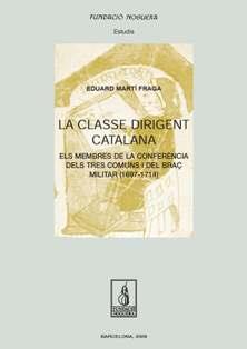 LA CLASSE DIRIGENT CATALANA | 9788497797610 | MARTÍ FRAGA,EDUARD | Libreria Geli - Librería Online de Girona - Comprar libros en catalán y castellano