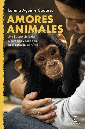 AMORES ANIMALES | 9788467069143 | AGUIRRE CADARSO, LORENA | Llibreria Geli - Llibreria Online de Girona - Comprar llibres en català i castellà