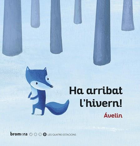 HA ARRIBAT L'HIVERN!(VALENCIÀ) | 9788490269084 | ÁVELIN | Libreria Geli - Librería Online de Girona - Comprar libros en catalán y castellano