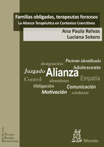 FAMILIAS OBLIGADAS,TERAPEUTAS FORZOSOS.LA ALIANZA TERAPÉUTICA EN CONTEXTOS COERCITIVOS | 9788471127983 | RELVAS,ANA PAULA/SOTERO,LUCIANA | Llibreria Geli - Llibreria Online de Girona - Comprar llibres en català i castellà