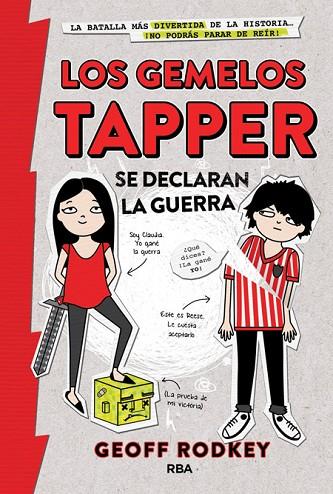 LOS GEMELOS TAPPER-1.LOS GEMELOS TAPPER SE DECLARAN LA GUERRA | 9788427208698 | RODKEY,GEOFF | Llibreria Geli - Llibreria Online de Girona - Comprar llibres en català i castellà