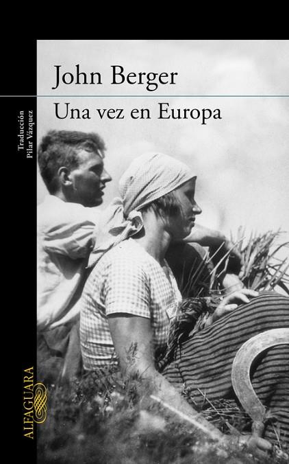 UNA VEZ EN EUROPA (DE SUS FATIGAS 2) | 9788420404257 | BERGER,JOHN | Libreria Geli - Librería Online de Girona - Comprar libros en catalán y castellano