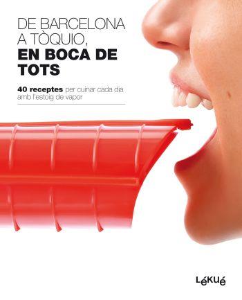 DE BARCELONA A TOQUIO,EN BOCA DE TOTS.40 RECEPTES... | 9788496599819 | Libreria Geli - Librería Online de Girona - Comprar libros en catalán y castellano