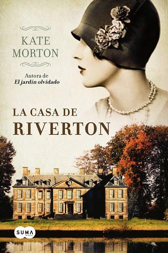 LA CASA DE RIVERTON | 9788483652916 | MORTON,KATE | Libreria Geli - Librería Online de Girona - Comprar libros en catalán y castellano