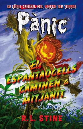 PANIC-2..ELS ESPANTAOCELLS CAMINEN A MITJANIT | 9788415709855 | STINE,R.L. | Libreria Geli - Librería Online de Girona - Comprar libros en catalán y castellano