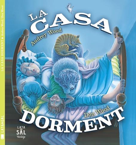 LA CASA DORMENT | 9788494469855 | WOOD,AUDREY/WOOD,DON | Llibreria Geli - Llibreria Online de Girona - Comprar llibres en català i castellà