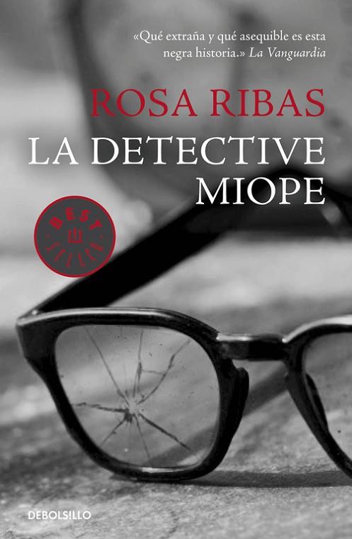 LA DETECTIVE MIOPE | 9788490329740 | RIBAS,ROSA | Libreria Geli - Librería Online de Girona - Comprar libros en catalán y castellano