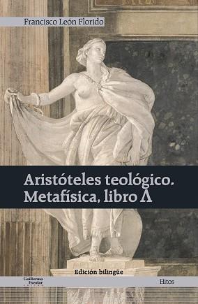 ARISTÓTELES TEOLÓGICO.METAFÍSICA,LIBRO  | 9788418093296 | ARISTÓTELES | Libreria Geli - Librería Online de Girona - Comprar libros en catalán y castellano