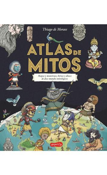 ATLAS DE MITOS | 9788417222208 | DE MORAES,THIAGO | Llibreria Geli - Llibreria Online de Girona - Comprar llibres en català i castellà