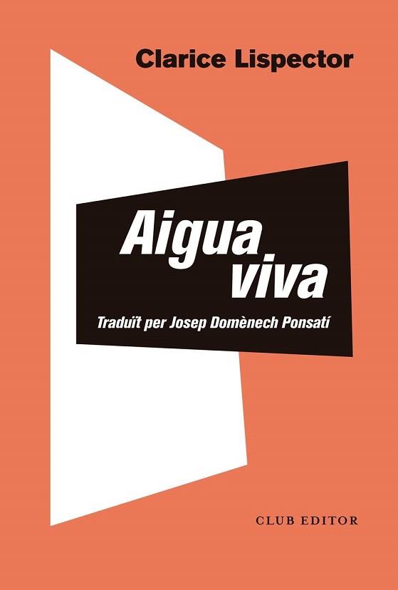 ÁGUA VIVA | 9788473293853 | LISPECTOR,CLARICE | Libreria Geli - Librería Online de Girona - Comprar libros en catalán y castellano