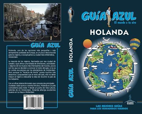 HOLANDA(GUIA AZUL.EDICION 2018) | 9788417368258 | MAZARRASA, LUIS/GARCÍA, JESÚS/YUSTE, ENRIQUE | Llibreria Geli - Llibreria Online de Girona - Comprar llibres en català i castellà