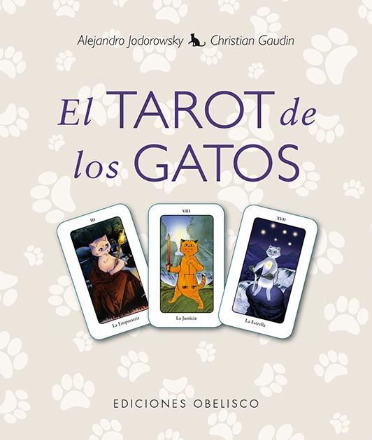 EL TAROT DE LOS GATOS + CARTAS | 9788415968078 | JODOROWSKY,ALEJANDRO | Libreria Geli - Librería Online de Girona - Comprar libros en catalán y castellano
