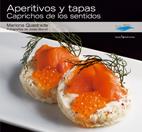 APERITIVOS Y TAPAS -CAPRICHOS | 9788496754331 | QUADRADA,MARIONA/BORRELL,JOSEP | Libreria Geli - Librería Online de Girona - Comprar libros en catalán y castellano