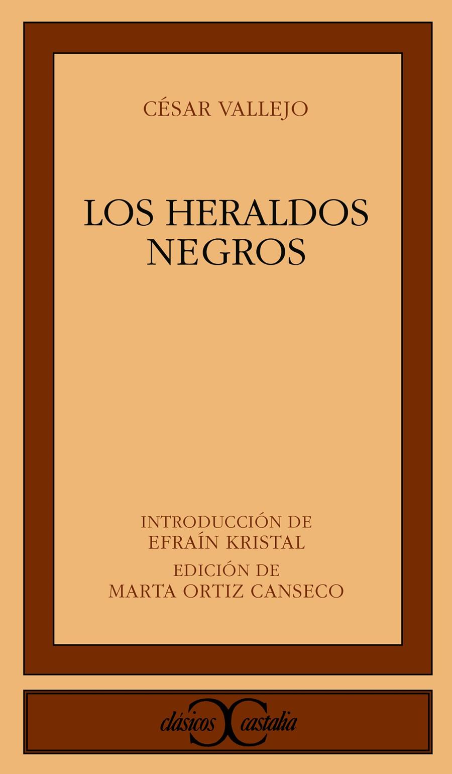 LOS HERALDOS NEGROS | 9788497402798 | VALLEJO,CESAR | Libreria Geli - Librería Online de Girona - Comprar libros en catalán y castellano