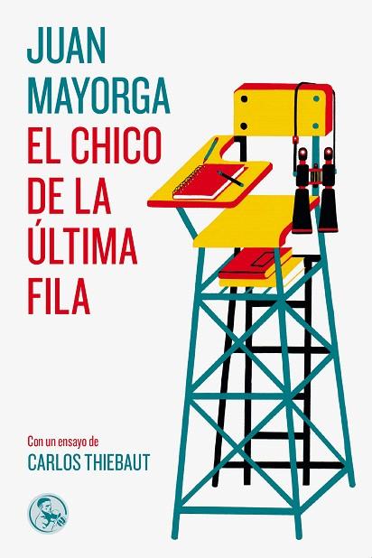 EL CHICO DE LA ÚLTIMA FILA  | 9788495291714 | MAYORGA,JUAN | Llibreria Geli - Llibreria Online de Girona - Comprar llibres en català i castellà
