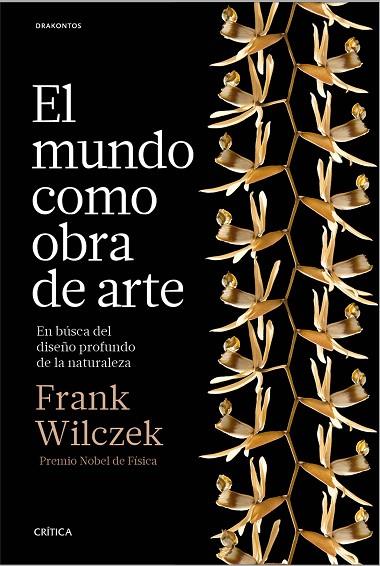 EL MUNDO COMO OBRA DE ARTE | 9788498929614 | WILCZEK,FRANK | Libreria Geli - Librería Online de Girona - Comprar libros en catalán y castellano