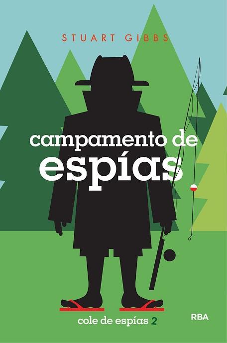CAMPAMENTO DE ESPÍAS(COLE DE ESPÍAS-2) | 9788427213593 | GIBBS,STUART | Llibreria Geli - Llibreria Online de Girona - Comprar llibres en català i castellà